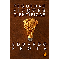 Pequenas ficções científicas (Portuguese Edition) book cover Pequenas ficções científicas (Portuguese Edition) book cover