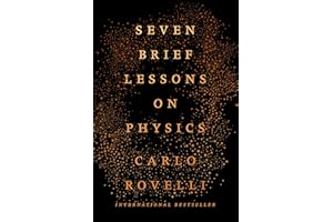 Seven Brief Lessons on Physics