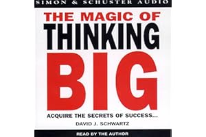 The Magic of Thinking Big