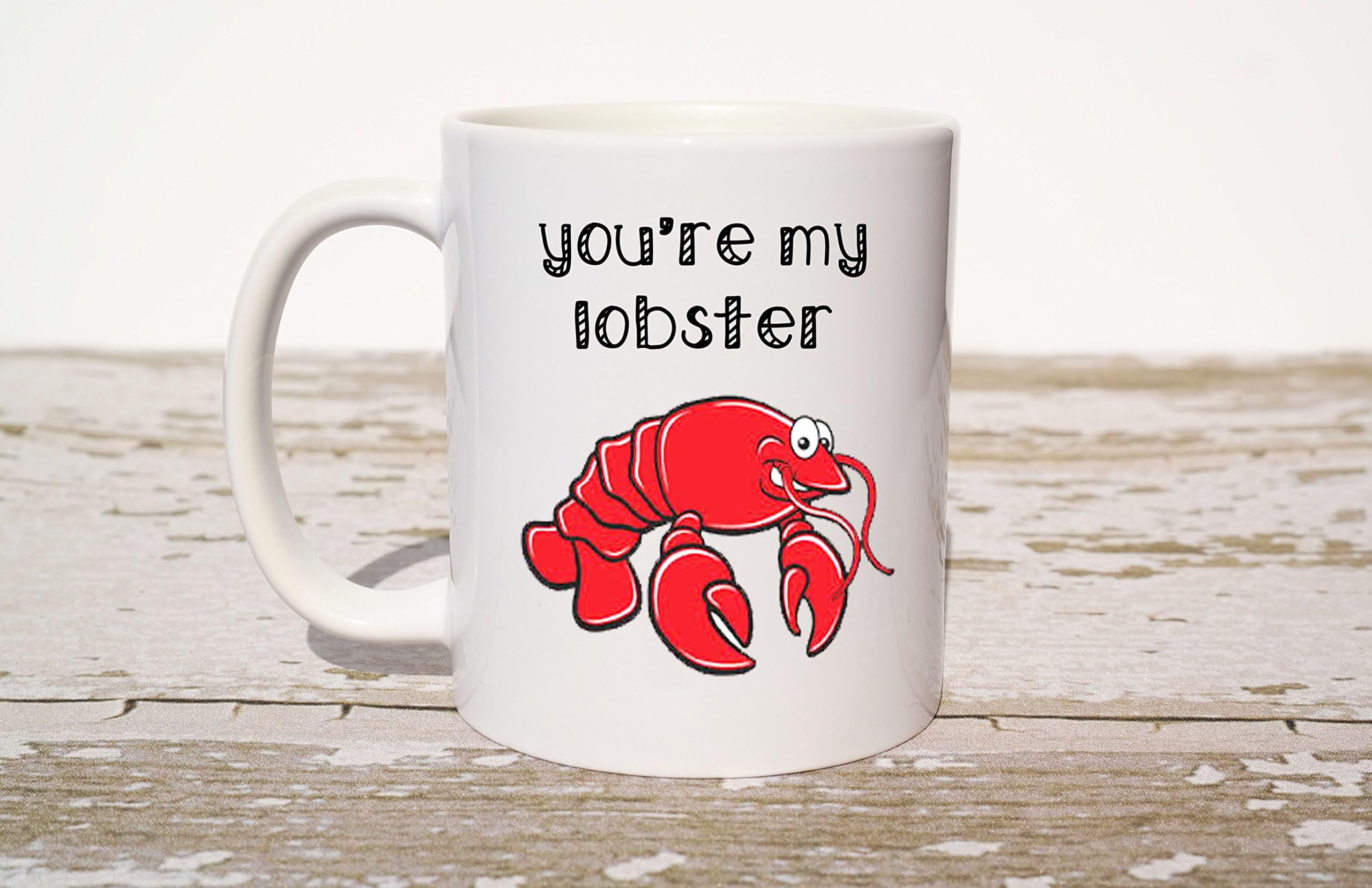 You're my Lobster Coffee Mug, Funny Mugs, Gift for Husband, Funny Coffee Mug, Funny Wedding Gift, Funny Engagement Gift