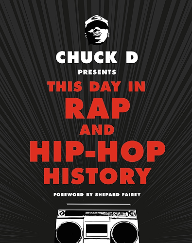Download Chuck D Presents This Day in Rap and Hip-Hop History (English Edition) PDF