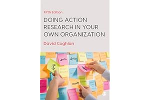 Doing Action Research in Your Own Organization