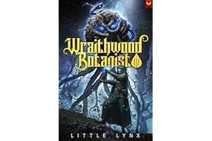 Wraithwood Botanist 3: A LitRPG Apocalypse Adventure