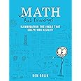 Math with Bad Drawings: Illuminating the Ideas That Shape Our Reality ...