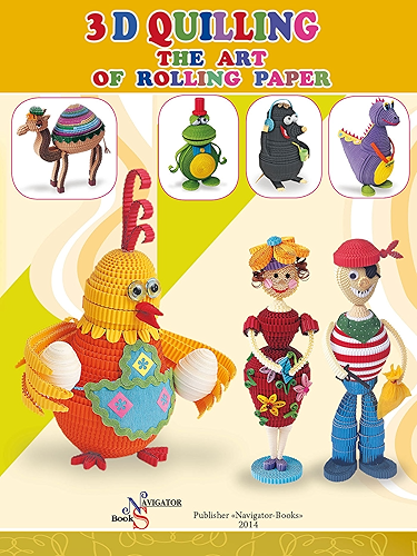 Download 3D Quilling. The art of rolling paper (English Edition) PDF