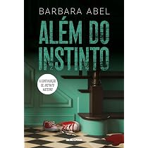 Além do instinto : Abel, Barbara, Nogueira Vieira, Érika: Amazon ...
