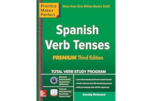 Practice Makes Perfect Spanish Verb Tenses, Premium 3rd Edition (Practice Makes Perfect Series)