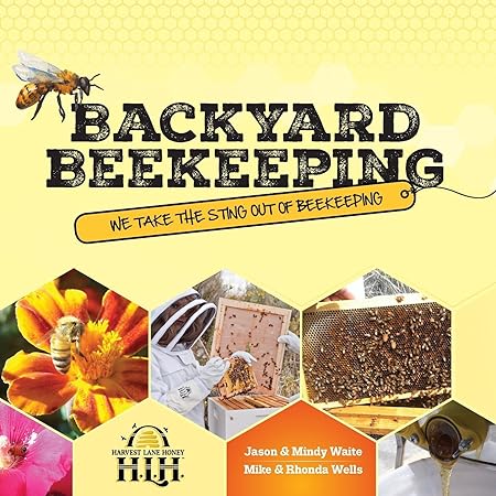 Amazon Com Harvest Lane Honey Backyard Beekeeping Book Garden