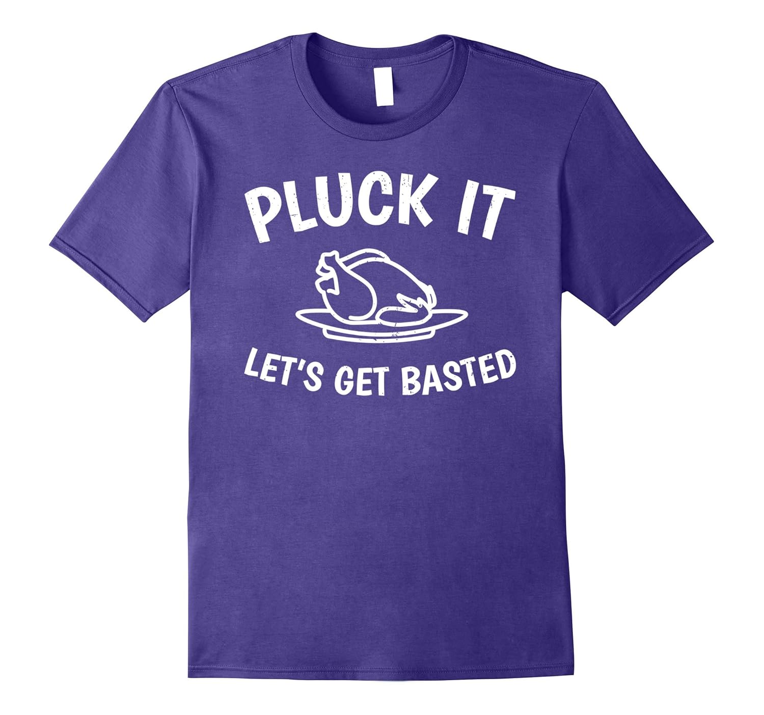 Let's Get Basted T Shirt Grunge White Turkey Tee-Rose