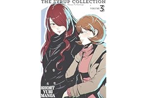 Syrup Vol 3: Short Yuri Manga (The Syrup Collection)