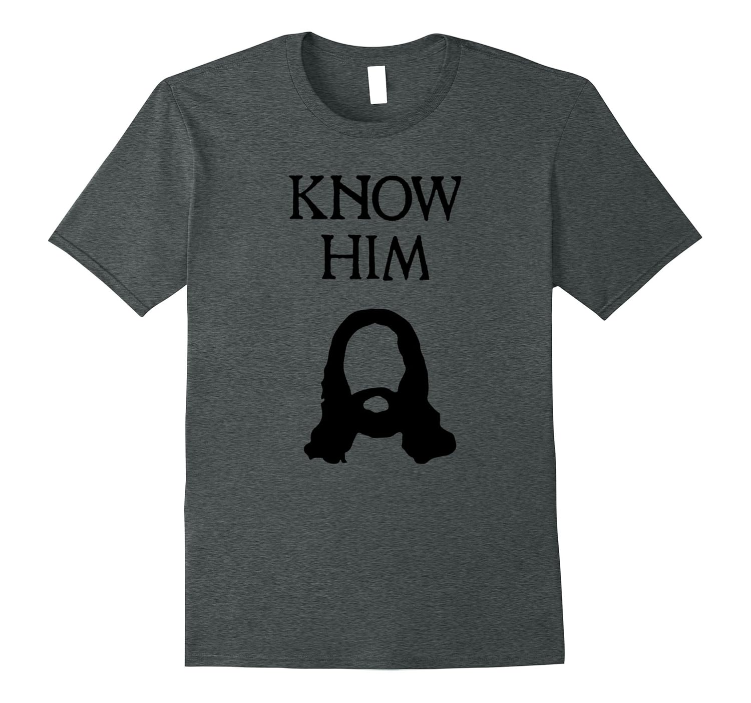 Know Him Jesus Tee Shirt-ANZ