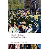 A Tale of Two Cities (Oxford World's Classics)