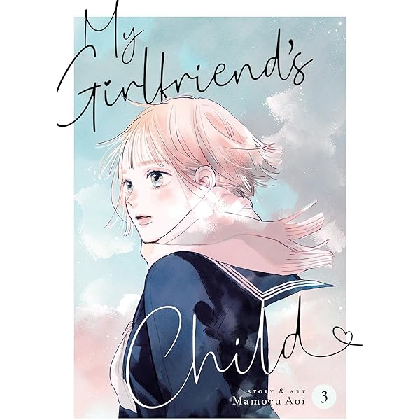 maoo さん作「my little girl 」 Amazon.com: My Girlfriend's Child Vol. 5: 9798888438589: Aoi