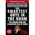 The Smartest Guys in the Room: The Amazing Rise and Scandalous Fall of Enron