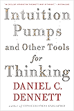 Intuition Pumps And Other Tools for Thinking