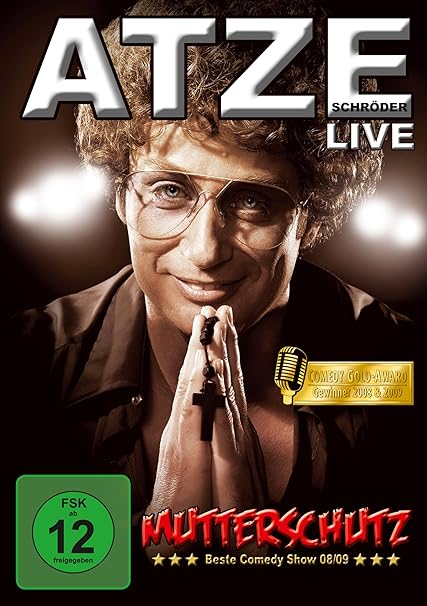 Atze Schröder - Mutterschutz live