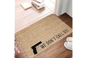 Welcome Door Mats We Don't Call 911 Greeting Front Porch Rugs Indoor Non Slip Door Mats Entrance Patio Carpet Rugs Floor Mat 