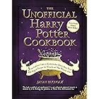 The Unofficial Harry Potter Cookbook: From Cauldron Cakes to Knickerbocker Glory--More Than 150 Magical Recipes for Wizards a