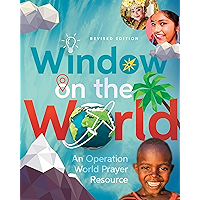 Window on the World: An Operation World Prayer Resource (Operation World Resources) book cover Window on the World: An Operation World Prayer Resource (Operation World Resources) book cover