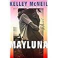 Mayluna: A Novel