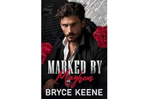 Marked by Mayhem: Dark Mafia Romance
