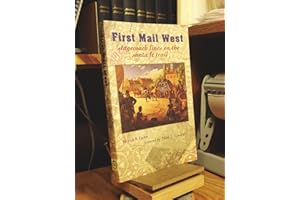 First Mail West: Stagecoach Lines on the Santa Fe Trail
