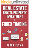 Real Estate Rental Property Investment + Forex Trading