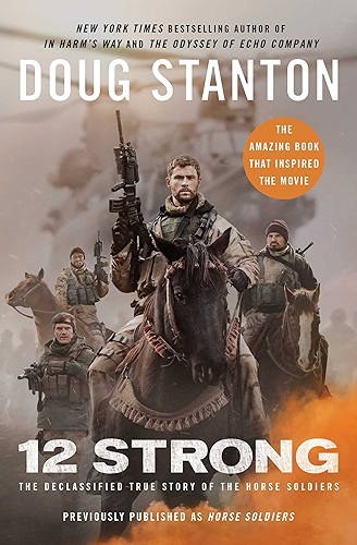 Download 12 Strong: The Declassified True Story of the Horse Soldiers (English Edition) PDF