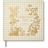 Expecting You: A Keepsake Pregnancy Journal