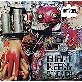 Burnt Weeny Sandwich