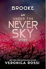 Brooke (Under the Never Sky Book 2) Kindle Edition