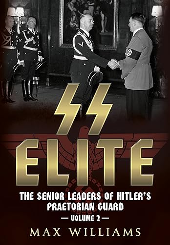Download SS Elite: The Senior Leaders of Hitler's Praetorian Guard (K-Q) PDF