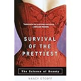 Survival of the Prettiest: The Science of Beauty