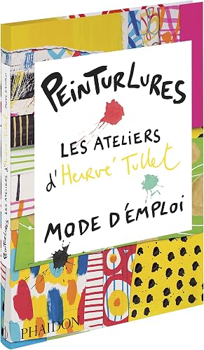 Download Peinturlures : Les ateliers d'Hervé Tullet, mode d'emploi PDF