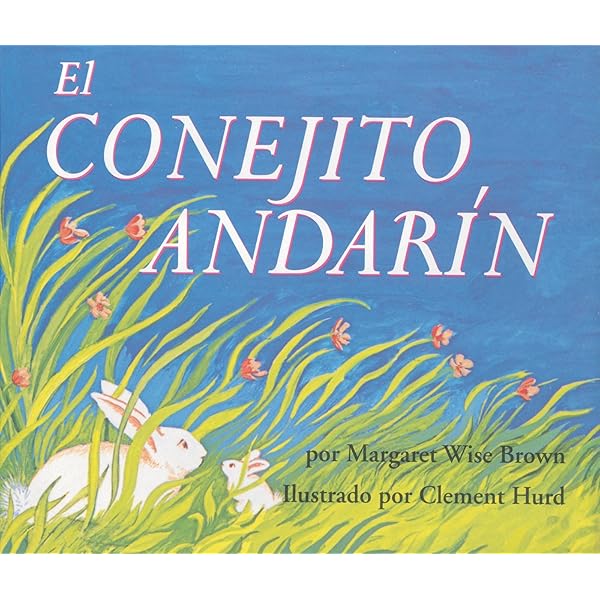 Amazon.com: The Runaway Bunny / El Conejito Andarin: 9780060776947