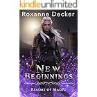 New Beginnings/Realms of Magic: Young Adult Romantic Fantasy