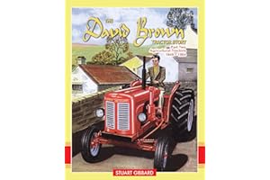 The David Brown Tractor Story, Part Two: Agricultural Tractors 1949-1964 (Old Pond Books) Mechanising the World's Farms - Farm Machinery from the Cropmaster to the Implematic Era