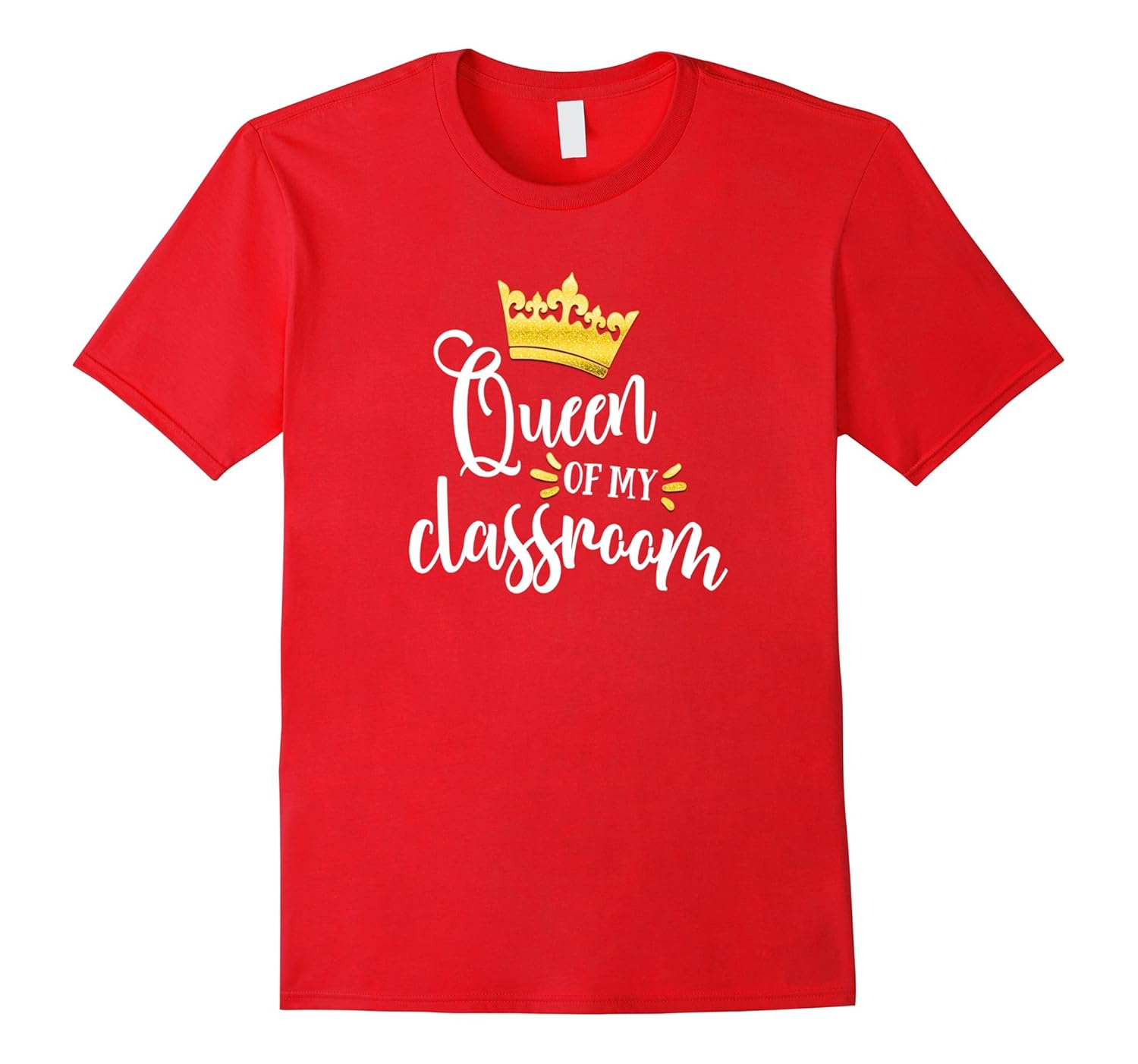 Queen of My Classroom T-Shirt Cute Teacher Shirt-ANZ