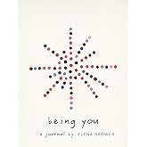 Being You: A Journal