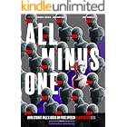 All Minus One: John Stuart Mill's Ideas on Free Speech Illustrated, Second Edition