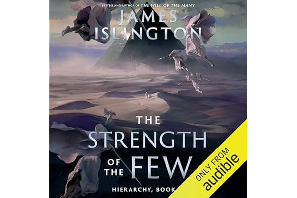 The Strength of the Few: Hierarchy, Book 2