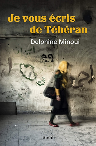 Download Je vous écris de Téhéran (DOCUMENTS (H.C)) PDF
