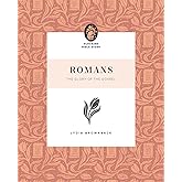 Romans: The Glory of the Gospel (Flourish Bible Study)