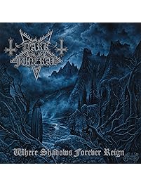 Where Shadows Forever Reign [Explicit]