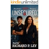 Unsecured: Somebody's Watching (The Virginia Wells Saga Book 1)