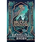 The Bridge Kingdom