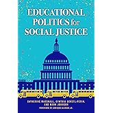 Educational Politics for Social Justice