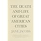 The Death and Life of Great American Cities