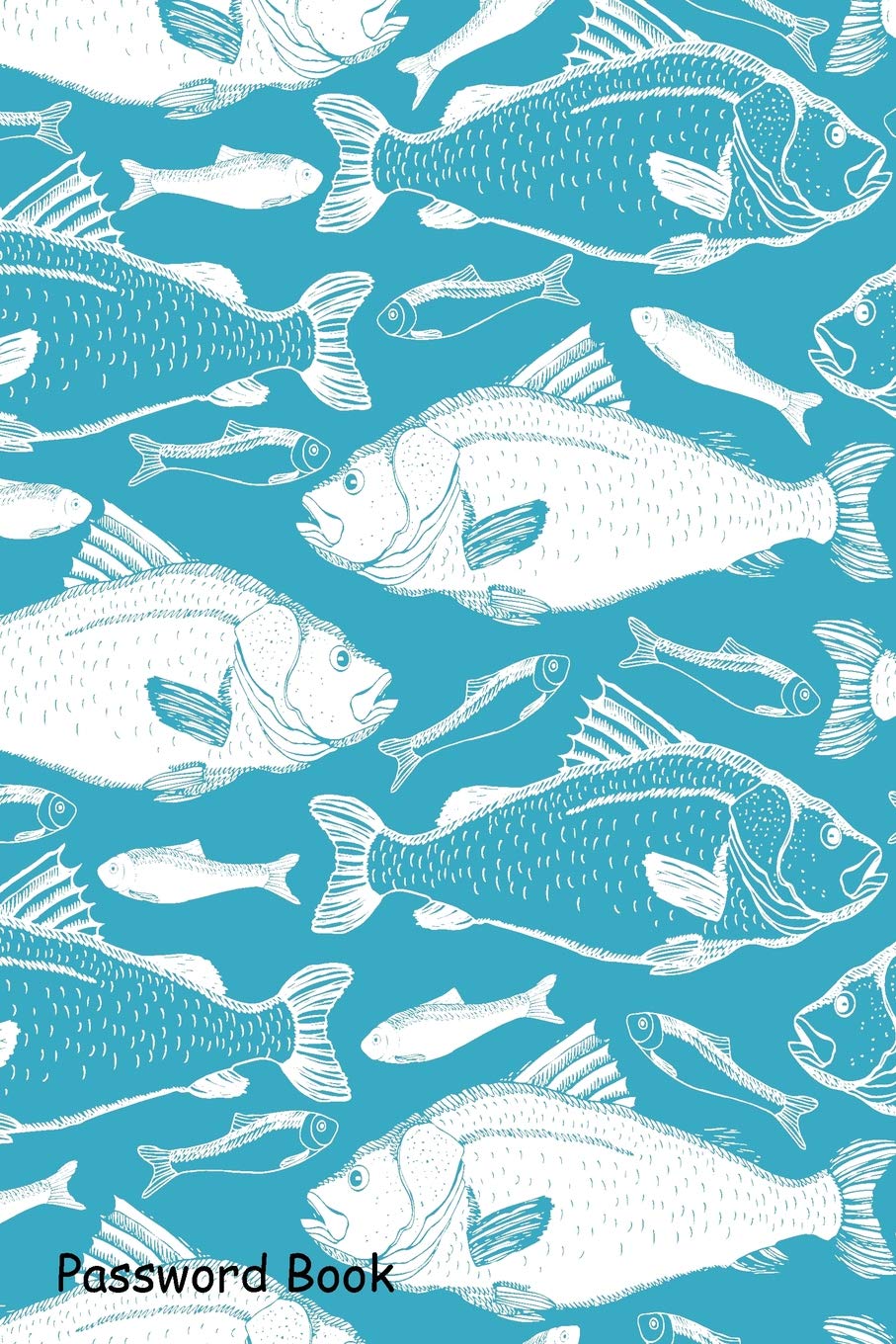 Password Book: Include Alphabetical Index With Blue Fish Ocean