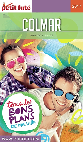 Download COLMAR 2017/2018 Petit Futé (City Guide) PDF